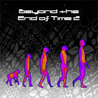 Beyond the End of Time 2 by Todd Snow + k-rakos